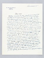 Lettre autographe signée datée du 14 mars 1955 [ adressée à l'écrivain et érudit bordelais Armand Got ] : 'Et puis j'ai eu les répétitions de La Brouille que l'on reprenait au Français ; ensui