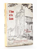 [ Lot de 2 ouvrages en 3 volumes ] L'âme et le grain ( Complet - 2 Tomes ). - Luchon, seuil français de l'Aragon.