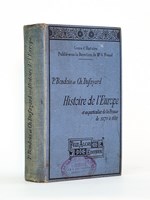 Histoire de l'Europe et en particulier de la France de 1270 à 1610.