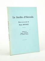 Le Jardin d'Hercula. Pièce en un acte de Pierre Boudot. [ Livre dédicacé par l'auteur ]