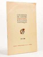 Courrier du Centre International d'Etudes Poétiques. Géographie de Char : alternance Visage Nuptial / Masque Funèbre. [ Livre dédicacé par l'auteur ]