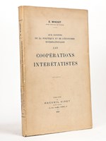 Aux confins de la politique et de l'économie internationales. Les coopérations interétatistes.