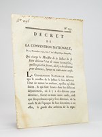 Décret de la Convention Nationale du 23 Novembre 1793, l'an Ier de la République Française, Qui charge le Ministre de la Justice de se faire délivrer l'état de toutes les maisons, quelles qu'elles soient, où il y