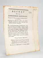 [ 2 décrets de la Révolution Française sur les Tribunaux consulaires ] Décret de la Convention Nationale du 4e Jour de Nivôse, an second de la République Française, une & indivisible , Qui déclare pro