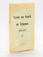 Ecole au Soleil de Trianon 1920 - 1937
