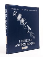 L'Echelle astronomique (Livret et Série de Diapositives).