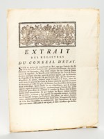 Extrait des Lettres Patentes du Conseil d'Etat. Lettres Patentes sur Arrest, Qui ordonne que les Peaux tannées & apprêtées seront marquées d'une seconde Marque après leur entière perfection, & que le droit sera pay