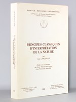 Principes classiques d'interprétation de la nature. [ exemplaire dédicacé par l'auteur ]