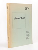 Dialectica Revue internationale de philosophie de la connaissance. Vol. 24 Fasc. 1-3 1970 : Hommage au Professeur Ferdinand Gonseth, fondateur et directeur de 'Dialectica' à l'occasion de son 80e anniversaire le 22 septembre 1970