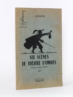 Cotra... présente Six scènes de Théâtre d'ombres.