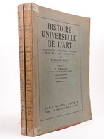 Histoire Universelle de l'Art. Architecture - Sculpture - Peinture - Gravure - Arts Décoratifs (2 Tomes - Complet) [ Livre dédicacé par l'auteur enrichi de 2 importantes L.A.S. ]