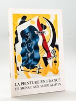 La Peinture en France de Signac aux Surréalistes. Galerie d'Art de l'Hôtel Hilton du 9 Mai au 6 Juin 1969. Exposition organisée dans le cadre des échanges artistiques et culturels franco-helléniques, sous le haut patronag