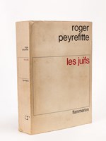 Les Juifs [ Livre dédicacé par l'auteur avec une L.A.S. jointe d'intérêt maçonnique]