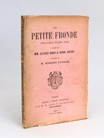 La Petite Fronde. Opéra-Comique en trois actes. Représenté pour la première fois à Paris, sur le Théâtre des Folies Dramatiques le 16 novembre 1888