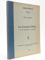 Les Corvettes F.N.F.L. - de leur armement au 2 août 1943.