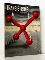 Semi-Conducteurs : Transistrons (2 Tomes en 1 volume - Complet) Tome 1 : Transistrons à contact ponctuel ; 2 : Transistrons à jonction