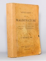 Annuaire de la Magistrature. France Métropolitaine et Afrique du Nord. 1er Février 1947