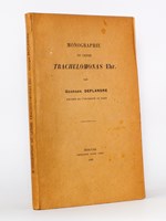 Monographie du genre Trachelomonas Ehr. [ Livre dédicacé par l'auteur ]