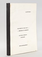 Par monts et par vaux... ... brousses et marigots. Souvenirs, portraits, itinéraires. [ Livre dédicacé par l'auteur ]