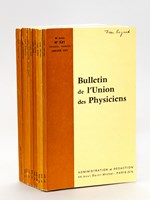 Bulletin de L'Union des Physiciens - Année 1971 [ 65e et 66e Années - 11 numéros, du n° 531 au n° 540 , sauf le 539 mais avec le supplément du n° 539 ]