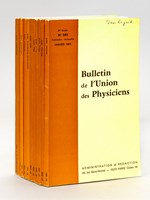 Bulletin de L'Union des Physiciens - Année 1973 [ 67e et 68e Années - 11 numéros, du n° 551 au n° 560 , dont le supplément au n° 559 ]