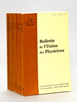 Bulletin de L'Union des Physiciens - Année 1977 [ 71e et 72e Années - 12 numéros, du n° 590 au n° 599 , dont suppléments aux n° 594 et 597 ]