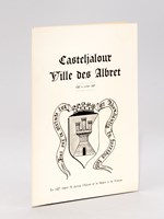 Casteljaloux, Ville des Albret. 1050 à Juillet 1607