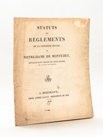 Statuts et Réglements de la Confrérie Royale de Notre-Dame de Montuzet, rétablie dan l'Eglise de Saint-Michel de la Ville de Bordeaux. [ 7 mars 1818 ]