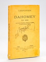 L'Expédition du Dahomey en 1890. Avec un aperçu géographique et sept Cartes ou croquis des opérations militaires.