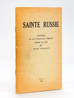 Sainte Russie. Anthologie de vers d'inspiration religieuse traduits du russe par Michel Raslovleff