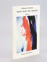 Viens dans ma Maison. Poèmes. [ Livre dédicacé par l'auteur ]