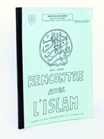 Rencontre avec l'Islam. Supplément à la revue 'Europrospections' n°45 décembre 1985