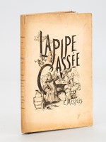 La Pipe Cassée. Poème Epitragipoissardihéroïcomique.