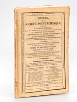 Recueil de la Société Polytechnique renfermant 1° Le Recueil industriel 2° L'Agronome manufacturier 3° Les Annales de la Société Polytechnique 4° Les Annales de Statistique N°2 (2e Série) Févri