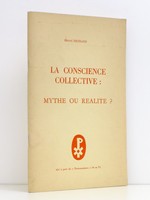 La conscience collective : Mythe ou réalité ? [ Tiré à part de ' Permanences ' 54 et 55 ]