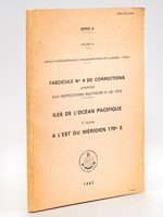 Fascicule n°4 de Corrections apportées aux Instructions nautiques K(IX) 1973. Iles de l'Océan Pacifique 2e Volume : A l'Est du Méridien 170° E