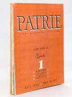 Patrie. Revue Mensuelle Illustrée. [ Lot de 4 Numéros : ] Numéro 1 Noël 1943 - Numéro 2 Février 1944 - Numéro 3 : Mars 1944 - Numéro 4 : Pâques 1944