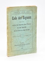 Code des Signaux échangés entre les Agents des Trains et les Agents de la Voie ou des Gares (Arrêté ministériel du 15 novembre 1885).