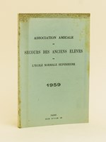 Association Amicale de Secours des anciens élèves de l'Ecole Normale Supérieure. 1959