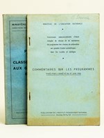 Programme des Classes préparatoires aux Grandes Ecoles Scientifiques [ On joint : ] Commentaires sur les programmes fixés par l'arrêté du 27 juin 1956
