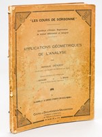 Applications géométriques de l'analyse (2 Tomes - Complet) Tome 1 : La courbe et la surface étudiées en elles-mêmes ; Tome 2 : Relations mutuelles des courbes ou des surfaces. [ Livre signé par l'auteur ]