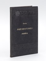 Trois Présentines Modèles. 'Ame cachée' Soeur Marie du Coeur de Jésus (1839-1918) - 'Ame hostie' Soeur Marie du Saint-Rédempteur (1851-1919) - 'Ame Apôtre' Soeur Marie Saint-David (1842-1921)