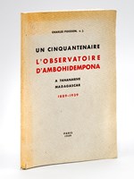 Un cinquantenaire : l'observatoire d'Ambohidempona à Tananarive Madagascar 1889-1939