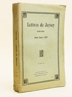 Lettres de Jersey 1928-1929 Saint Ignace 1929 [ Contient notamment : ] Une Oeuvre nouvelle, l'Ecole Normale de Zi-Ka-Wei - L'oeuvre des étudiants russes à Lille - Foch et St Clément de Metz - L'Immaculée Conception de Montr&eac