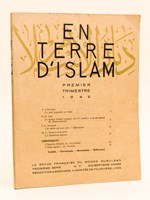 En Terre d'Islam. La Revue Française du Monde Musulman. Premier trimestre 1942. A. d'Alverny : La Piété populaire en Islam ; Lem : La rupture d'union conjugale chez les animistes et les musulmans du Moyen-Soudan ; Khalifé : Une