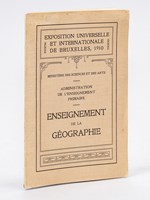 Exposition Universelle et Internationale de Bruxelles, 1910. Ministère des Sciences et des Arts. Administration de l'Enseignement Primaire. Enseignement de la Géographie.