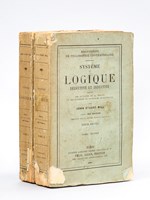 Système de logique déductive et inductive (2 Tomes - Complet ) Exposé des principes de la Preuve et des Méthodes de recherche scientifique.