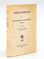 Tables générales de la Revue Pratique d'Apologétique 1905-1921