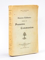 Histoires édifiantes relatives à la Première Communion.