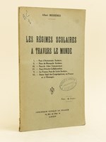 Les Régimes scolaires à travers le Monde.